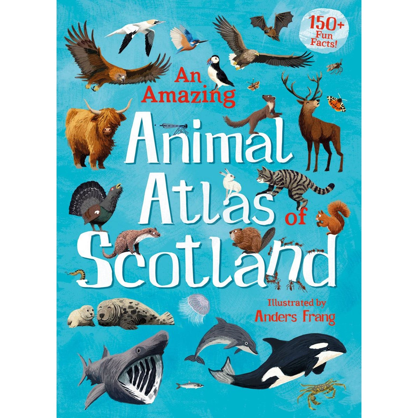 Amazing Animals Atlas Scotland Book