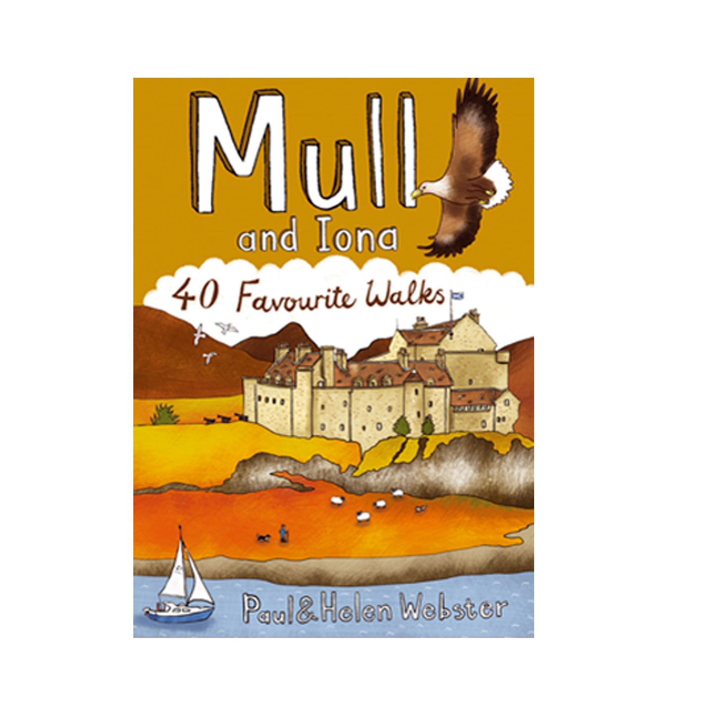 Mull and Iona: 40 Favourite Walks - Book