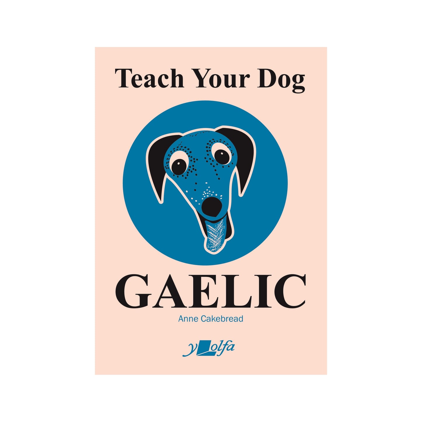 Teach Your Dog Gaelic - Book