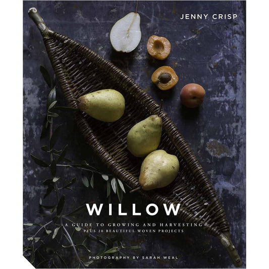 Willow, A guide to growing and harvesting - Book